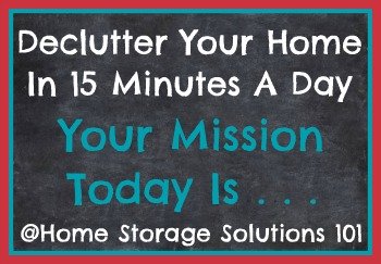 How to declutter your home in 15 minutes a day, including 12 monthly calendars to serve as your guide {on Home Storage Solutions 101}