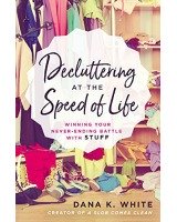 Decluttering At The Speed Of Life