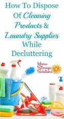 how to dispose of cleaning and laundry products while decluttering