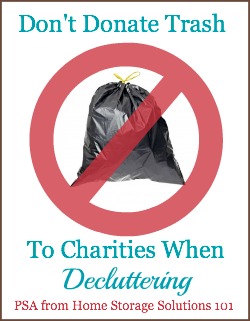 don't donate trash to charities when decluttering