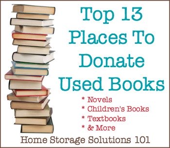 Top 13 places to donate used books when #decluttering {on Home Storage Solutions 101} #DonateBooks #UsedBooks