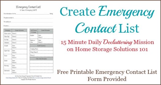Create an emergency contact list that you can post next to a telephone in a central location in your house, plus an additional copy in your household notebook {15 minute #Declutter365 mission from Home Storage Solutions 101}