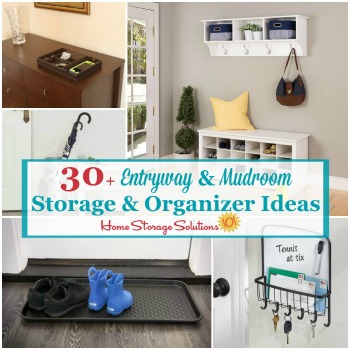 30+ entryway and mudroom storage and organizer ideas