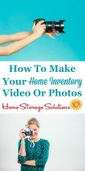 How to make your home inventory video or photos