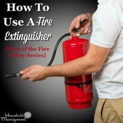 How To Use A Fire Extinguisher