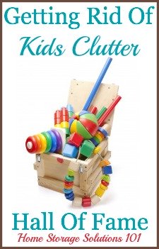 Tips for getting rid of kids clutter {on Home Storage Solutions 101}