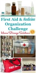 Medication & First Aid Supplies Organization Challenge
