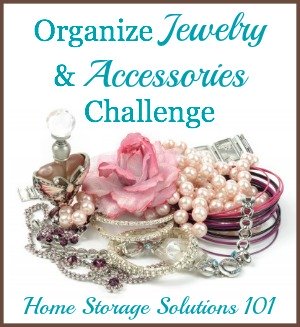Step by step instructions for how to organize jewelry and accessories challenge, including ties, belts, hair accessories, and sunglasses {on Home Storage Solutions 101}