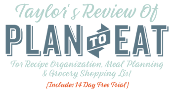 Taylor's review of Plan to Eat meal planner and recipe organizer