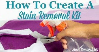 How to create a stain removal kit