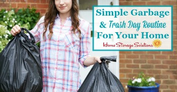 Simple garbage and trash day routine for your home