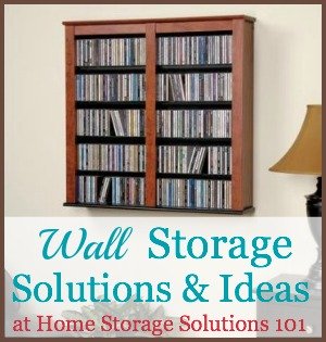 Here are the top picks for wall storage solutions and ideas, to make use of all the storage space at your disposal in your home from floor to ceiling {on Home Storage Solutions 101}