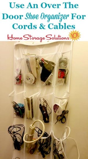 Cable and cord storage idea: Use an over the door shoe organizer {featured on Home Storage Solutions 101}