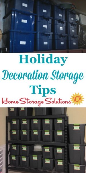 Tips for holiday decoration storage in your home, including photos from readers showing how they've stored this decor for annual use {on Home Storage Solutions 101} #ChristmasStorage #HolidayStorage #HolidayOrganization