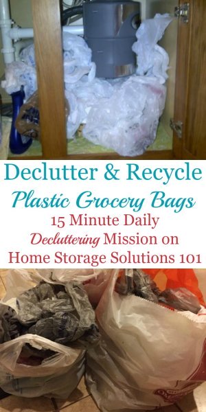 #Declutter365 mission for your kitchen, to #declutter (and recycle) excess plastic grocery bags, keeping a more reasonable number {on Home Storage Solutions 101} #decluttering
