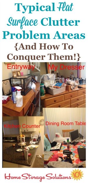 List of some of the most common flat surface clutter problem areas, plus advice on how to conquer them {featured on Home Storage Solutions 101}