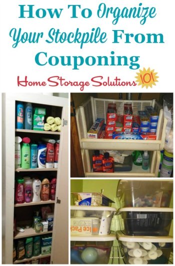 How to organize your stockpile from couponing, so you can actually use the food and household products you purchase before they go bad, expire or you forget they're there {on Home Storage Solutions 101}