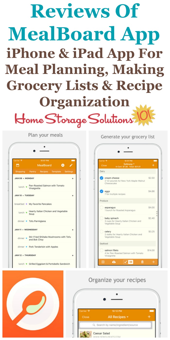 Several reviews of the MealBoard app, available for iPhone and iPad, which helps with meal planning, grocery list making, recipe organization and also pantry inventories {on Home Storage Solutions 101}