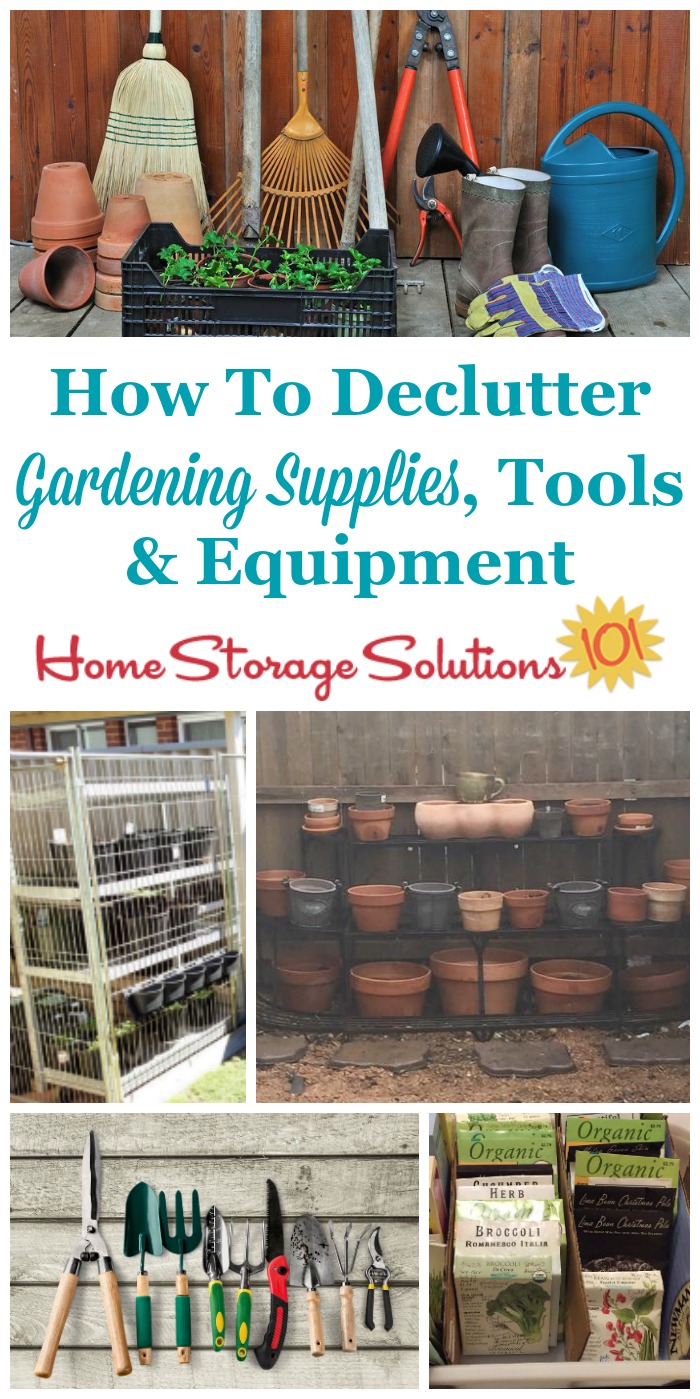 How to declutter gardening supplies, tools and equipment at the end of the growing season to get ready for the upcoming winter, and get organized for the coming spring {on Home Storage Solutions 101}