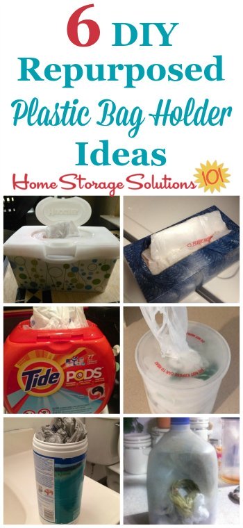 6 DIY repurposed plastic bag holder ideas you can use to organize and store your plastic shopping bags in your kitchen, bathroom, car, or elsewhere in your home using containers you most likely already have {on Home Storage Solutions 101} #Repurposed #OrganizingTips #Organizing