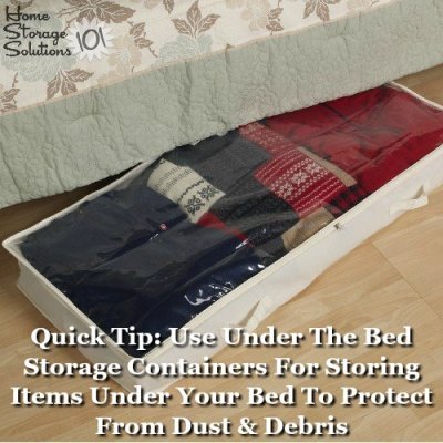 Quick tip: After decluttering, if you decide to store items under your bed keep them in under the bed storage containers to protect the contents from dust {on Home Storage Solutions 101}