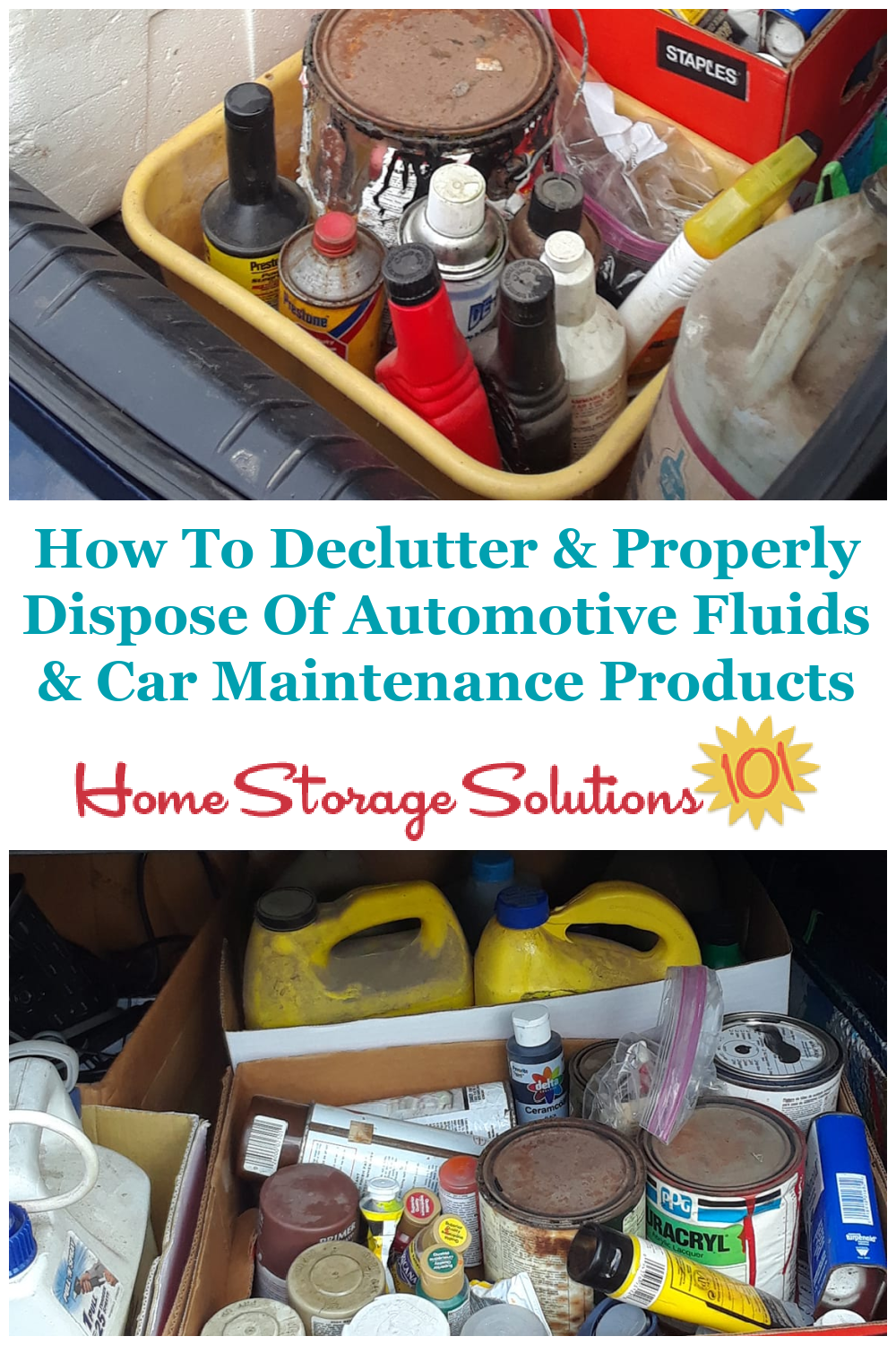 How to properly and safely dispose of automotive fluids and car maintenance products while decluttering {on Home Storage Solutions 101}