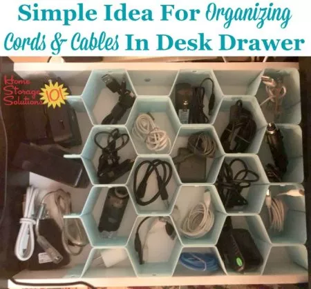 Use a honeycomb drawer organizer to help you organize and separate cables and cords in your desk drawer {featured on Home Storage Solutions 101} Use a honeycomb drawer organizer to help you organize and separate cables and cords in your desk drawer {featured on Home Storage Solutions 101}