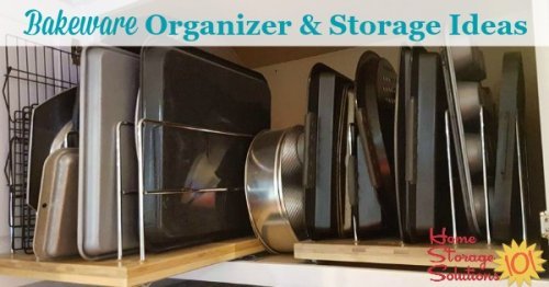 Bakeware organizer and storage ideas for your kitchen, with lots of real life examples of what really works {on Home Storage Solutions 101}