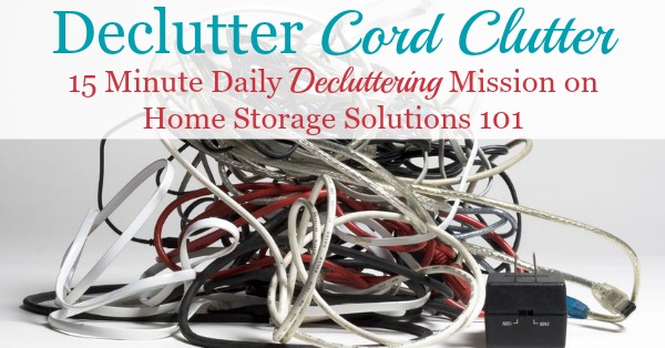 How to declutter and get rid of cable and cord clutter in your home, so you're just left with the cords you use and need {a #Declutter365 mission on Home Storage Solutions 101} #CordClutter #DeclutterCords