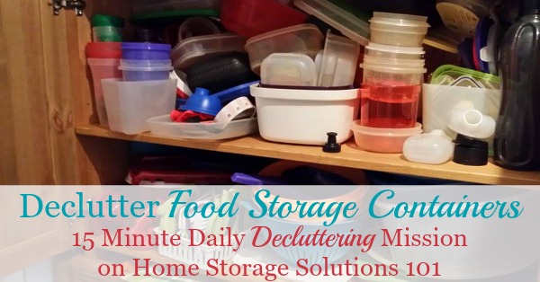 How to declutter food storage containers {a #Declutter365 mission on Home Storage Solutions 101}