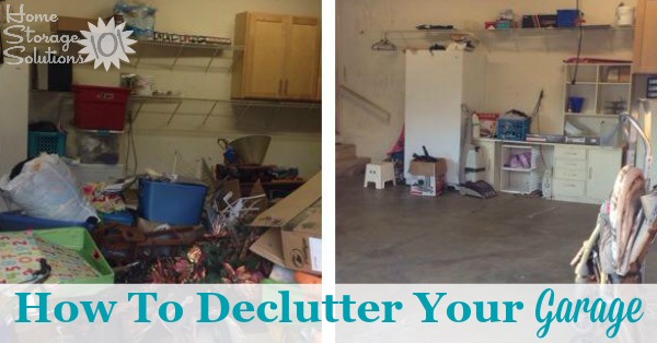 How to declutter your garage without making a bigger mess in the process, with step by step instructions {on Home Storage Solutions 101}