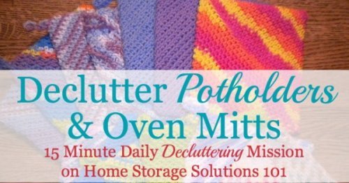 Declutter potholders and over mitts {15 minute daily decluttering mission on Home Storage Solutions 101}