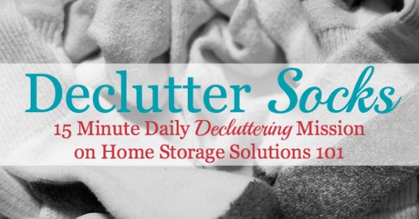 How to declutter socks from your sock drawer or wherever you keep your socks {one of the #Declutter365 missions on Home Storage Solutions 101}