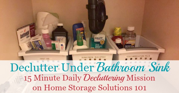 Declutter under bathroom sink cabinets {15 minute mission as part of Declutter 365 missions at Home Storage Solutions 101}