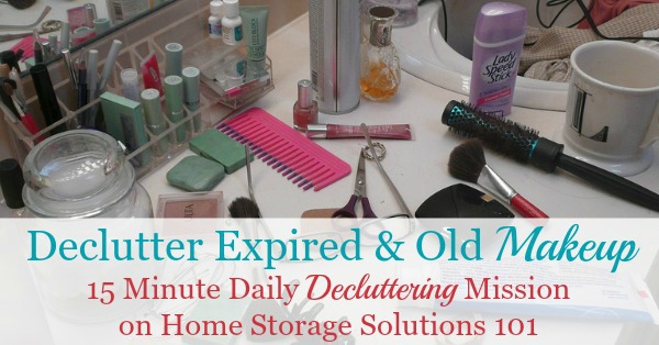 How to get rid of makeup, cosmetics and toiletries from your home that are old, expired or unwanted, including what to do with items you declutter {a #Declutter365 mission on Home Storage Solutions 101} #DeclutterMakeup #MakeupClutter