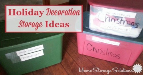 Holiday decoration storage ideas: Hall of fame with lots of real life pictures from readers {on Home Storage Solutions 101}