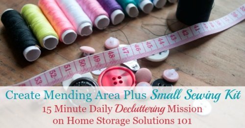 How to create a mending basket to hold clothing in your home that needs to be repaired, plus tips for keeping up with mending pile so it doesn't become clutter {#Declutter365 mission on Home Storage Solutions 101}