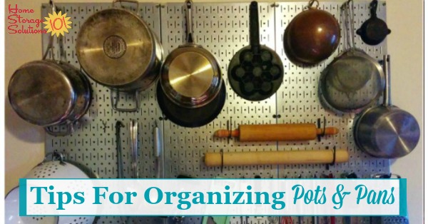 Lots of ideas and real life examples of storing and #organizing pots and pans in your kitchen, including in cabinets, hanging, on the wall, in sliding drawers and more {on Home Storage Solutions 101} #KitchenOrganization #HomeOrganization