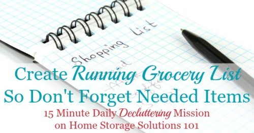 Create a running grocery list so you don't forget needed items {a #Declutter365 mission on Home Storage Solutions 101}