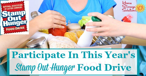 Make sure to participate in the Stamp Out Hunger food drive, to help you clear out a bit of pantry clutter while also helping those in need {information on Home Storage Solutions 101}