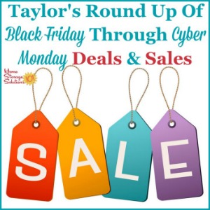 Taylor's Round Up Of Black Friday Through Cyber Monday Deals & Sales