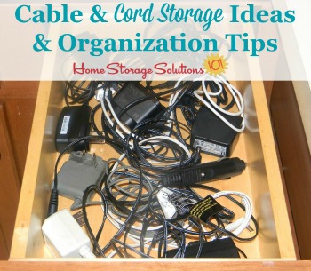 Cable and Cord Storage Ideas & Organization Tips
