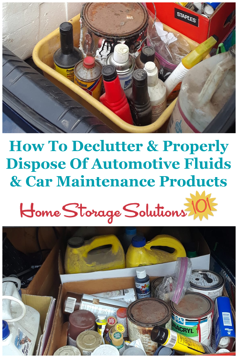 How to properly and safely dispose of automotive fluids and car maintenance products while decluttering {on Home Storage Solutions 101} How to properly and safely dispose of automotive fluids and car maintenance products while decluttering {on Home Storage Solutions 101}