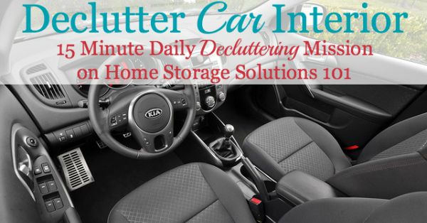 How to declutter your car interior, and then a simple habit you can form to keep it that way from now on {Declutter 365 mission on Home Storage Solutions 101}
