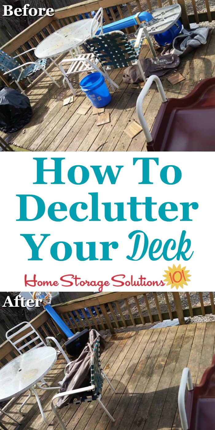 How to declutter your deck so that you can clear the clutter and enjoy this outdoor space {on Home Storage Solutions 101}