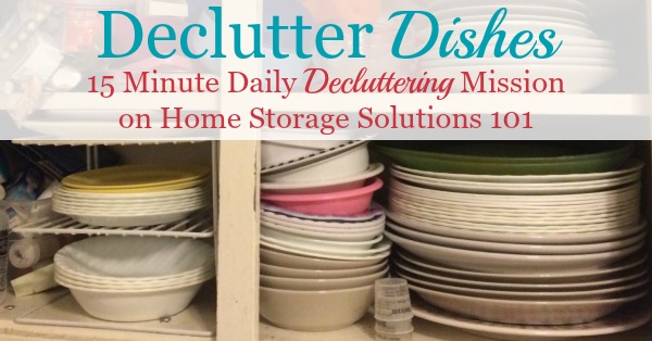 How to #declutter dishes from your kitchen, with things to consider and items not to forget when doing this mission {part of the #Declutter365 missions on Home Storage Solutions 101} #KitchenOrganization