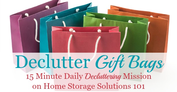 How to #declutter gift bags from your home, including those for holidays, seasonal, and those use for celebrations such as birthdays and anniversaries {part of the #Declutter365 missions on Home Storage Solutions 101} #decluttering