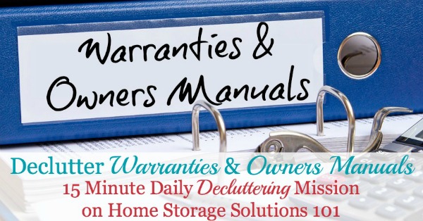 How to declutter owner's manuals and warranty documents, including what to keep versus to get rid of, and also tips for digitally organizing these manuals so you can get rid of even more paper clutter {on Home Storage Solutions 101}