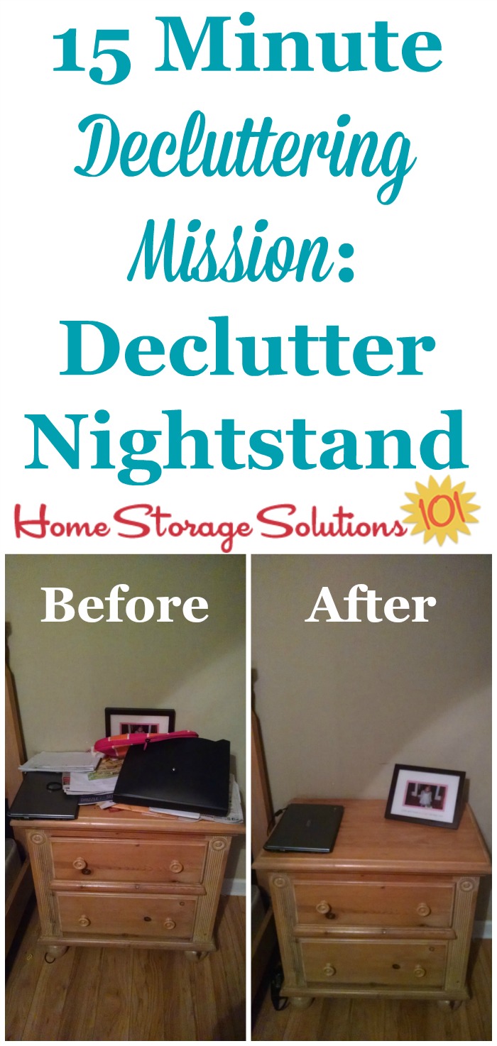 How to declutter your nightstand, including before and after photos to show what just 15 minutes of decluttering can do {on Home Storage Solutions 101}