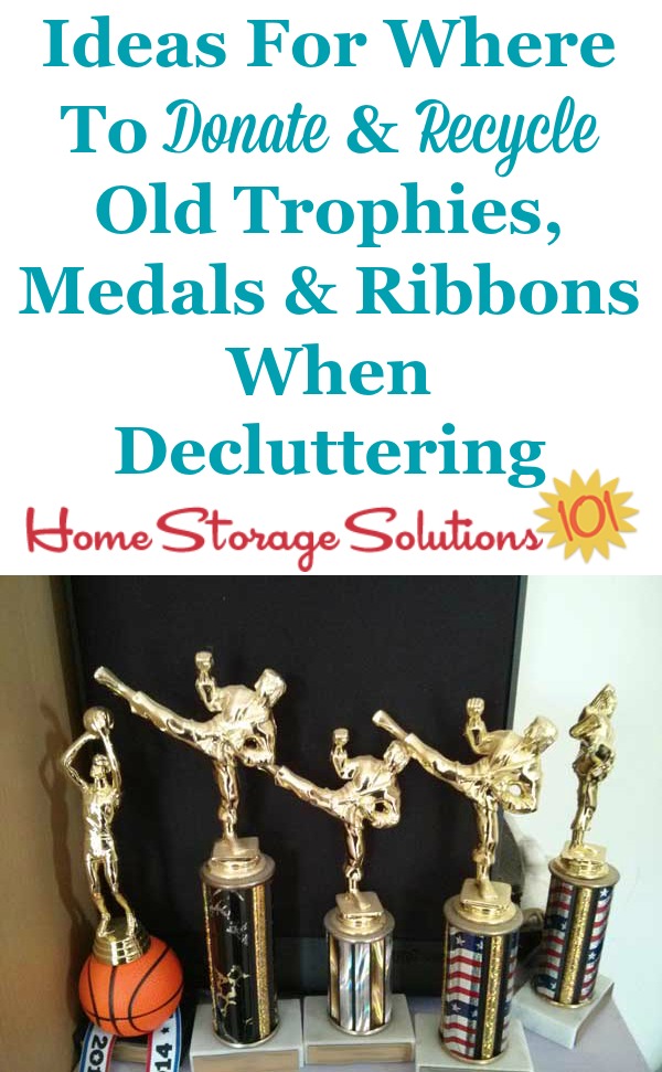How To Declutter Old Trophies, Medals & Awards {Including How To Donate &  Recycle Them}